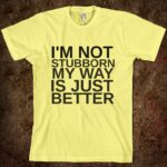 Stubbornness Can Be a Virtue or a Vice