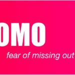 FOMO – Not What You May Think